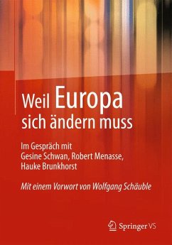 Weil Europa sich ändern muss (eBook, PDF)