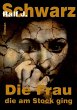 Die Frau die am Stock ging (eBook, ePUB) - Bild 1