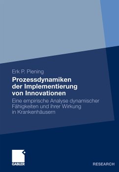 Prozessdynamiken der Implementierung von Innovationen (eBook, PDF) - Piening, Erk P.