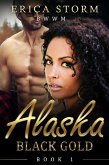 Alaska Black Gold (eBook, ePUB) Alaska Black Gold (eBook, ePUB)