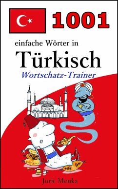 1001 einfache Wörter in Türkisch (eBook, ePUB) - Menka, Jorit