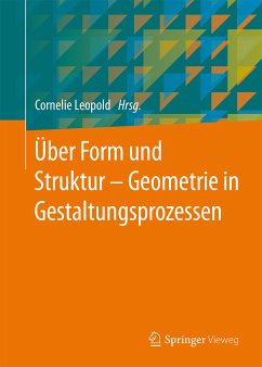 Über Form und Struktur – Geometrie in Gestaltungsprozessen (eBook, PDF)