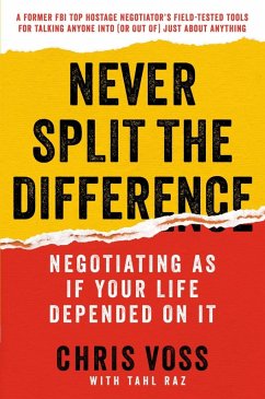 Never Split the Difference (eBook, ePUB) - Voss, Chris; Raz, Tahl