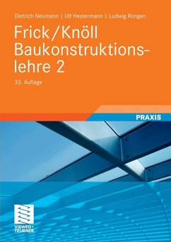 Frick/Knöll Baukonstruktionslehre 2 (eBook, PDF) - Neumann, Dietrich; Hestermann, Ulf; Rongen, Ludwig