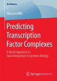 Predicting Transcription Factor Complexes (eBook, PDF)