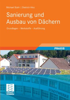 Sanierung und Ausbau von Dächern (eBook, PDF) - Stahr, Michael; Hinz, Dietrich