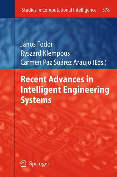 Recent Advances in Intelligent Engineering Systems (eBook, PDF) Recent Advances in Intelligent Engineering Systems (eBook, PDF)