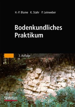 Bodenkundliches Praktikum (eBook, PDF) - Blume, Hans-Peter; Stahr, Karl; Leinweber, Peter