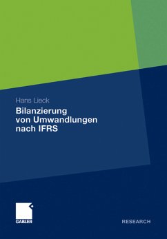 Bilanzierung von Umwandlungen nach IFRS (eBook, PDF) - Lieck, Hans