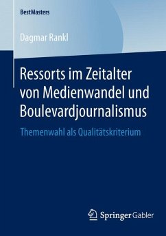 Ressorts im Zeitalter von Medienwandel und Boulevardjournalismus (eBook, PDF) - Rankl, Dagmar