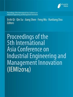 Proceedings of the 5th International Asia Conference on Industrial Engineering and Management Innovation (IEMI2014) (eBook, PDF)