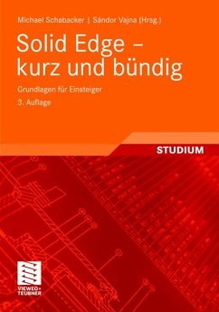 Solid Edge - kurz und bündig (eBook, PDF)