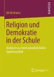 Religion und Demokratie in der Schule... - Bild 1