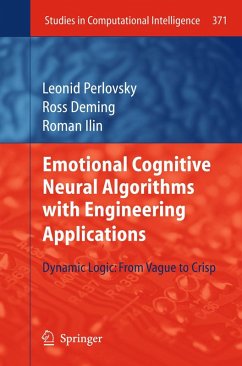 Emotional Cognitive Neural Algorithms with Engineering Applications (eBook, PDF) - Perlovsky, Leonid; Deming, Ross; Ilin, Roman