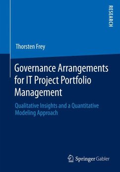 Governance Arrangements for IT Project Portfolio Management (eBook, PDF) - Frey, Thorsten
