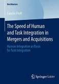 The Speed of Human and Task Integration in Mergers and Acquisitions (eBook, PDF)