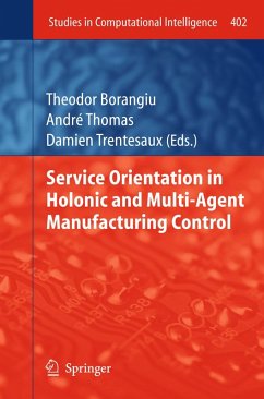 Service Orientation in Holonic and Multi-Agent Manufacturing Control (eBook, PDF)