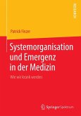 Systemorganisation und Emergenz in der Medizin (eBook, PDF)