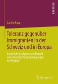 Toleranz gegenüber Immigranten in der Schweiz und in Europa (eBook, PDF)