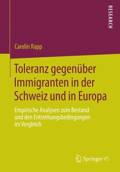 Toleranz gegenüber Immigranten in der Schweiz und in Europa (eBook, PDF) - Rapp, Carolin