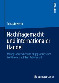 Nachfragemacht und internationaler Handel (eBook, PDF) - Lewerth, Tobias