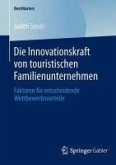 Die Innovationskraft von touristischen Familienunternehmen (eBook, PDF)