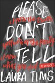Please Don't Tell (eBook, ePUB) Please Don't Tell (eBook, ePUB)
