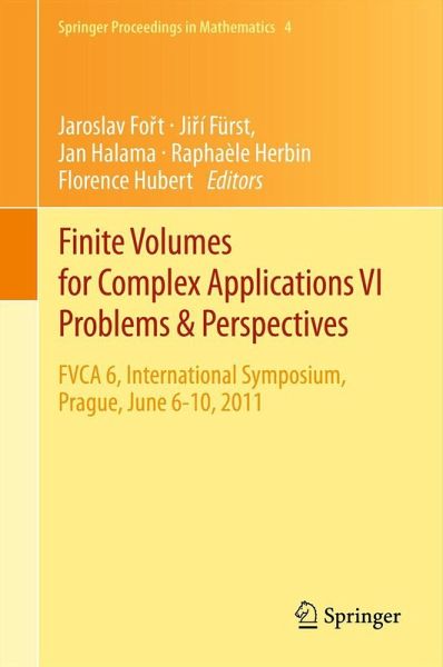 Finite Volumes for Complex Applications VI Problems & Perspectives (eBook, PDF) Finite Volumes for Complex Applications VI Problems & Perspectives (eBook, PDF)