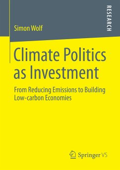 Climate Politics as Investment (eBook, PDF) - Wolf, Simon