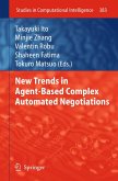 New Trends in Agent-Based Complex Automated Negotiations (eBook, PDF)