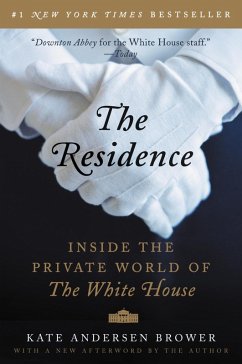 The Residence (eBook, ePUB) - Brower, Kate Andersen