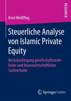 Steuerliche Analyse von Islamic Private Equity (eBook, PDF) - Weißflog, Knut