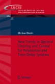 New Trends in Optimal Filtering and Control for Polynomial and Time-Delay Systems (eBook, PDF)