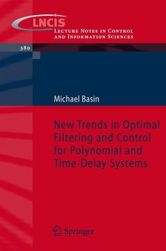New Trends in Optimal Filtering and Control for Polynomial and Time-Delay Systems (eBook, PDF) - Basin, Michael