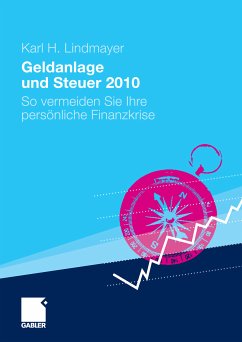 Geldanlage und Steuer 2010 (eBook, PDF) - Lindmayer, Karl H.