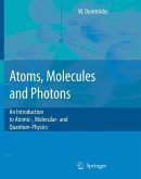 Atoms, Molecules and Photons (eBook, PDF)