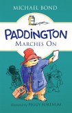 Paddington Marches On (eBook, ePUB)