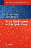 Vision Based Systemsfor UAV Applications (eBook, PDF)