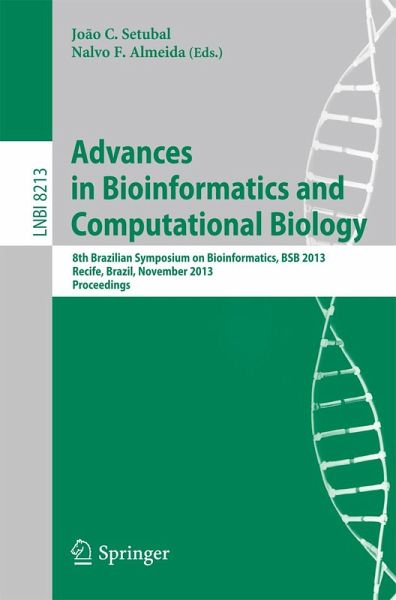 Advances in Bioinformatics and Computational Biology (eBook, PDF) Advances in Bioinformatics and Computational Biology (eBook, PDF)