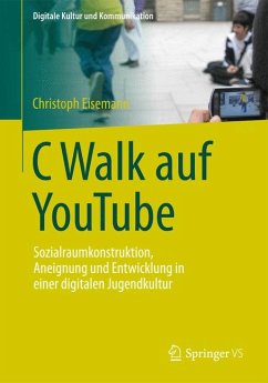 C Walk auf YouTube (eBook, PDF) - Eisemann, Christoph