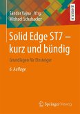 Solid Edge ST7 - kurz und bündig (eBook, PDF)