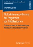Multiskalenmodellierung der Progression von Glioblastomen (eBook, PDF)