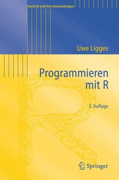 Programmieren mit R (eBook, PDF) - Ligges, Uwe