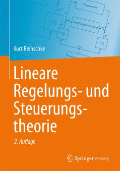 Lineare Regelungs- und Steuerungstheorie (eBook, PDF) - Reinschke, Kurt