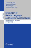 Evaluation of Natural Language and Speech Tool for Italian (eBook, PDF)
