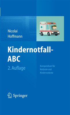 Kindernotfall-ABC (eBook, PDF) - Nicolai, Thomas; Hoffmann, Florian