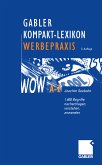 Gabler Kompakt-Lexikon Werbepraxis (eBook, PDF)