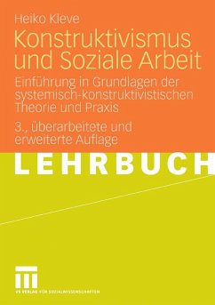 Konstruktivismus und Soziale Arbeit (eBook, PDF) - Kleve, Heiko