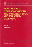 Adaptive Finite Elements in Linear and Nonlinear Solid and Structural Mechanics (eBook, PDF)