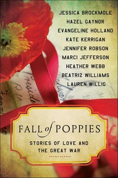 Fall of Poppies (eBook, ePUB) - Webb, Heather; Gaynor, Hazel; Williams, Beatriz; Robson, Jennifer